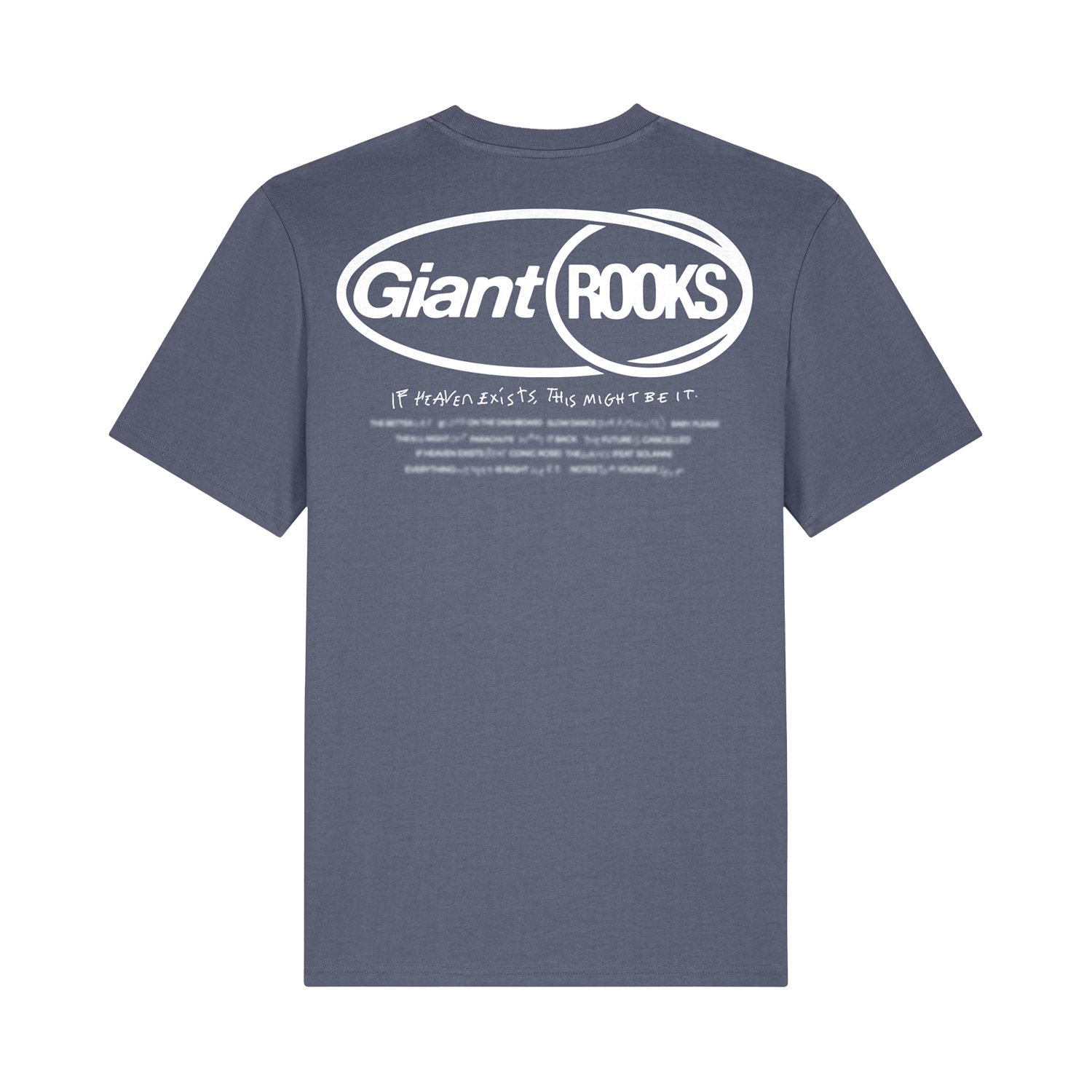 Giant Rooks - IF HEAVEN EXISTS, THIS MIGHT BE IT TEE